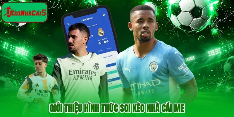 Giới thiệu hình thức soi kèo nhà cái Me